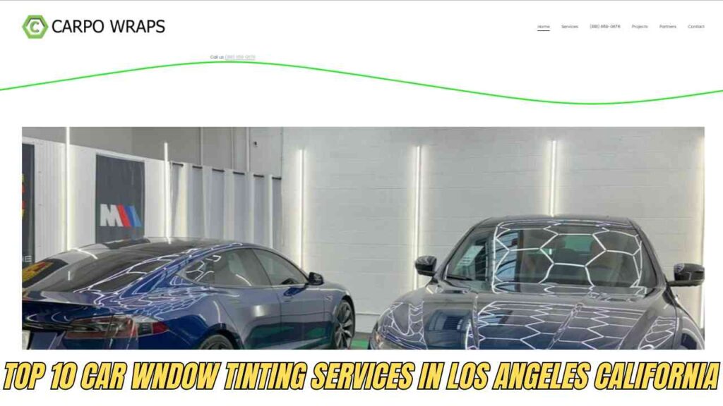 Top 10 Car Window Tinting Services in Los Angeles California