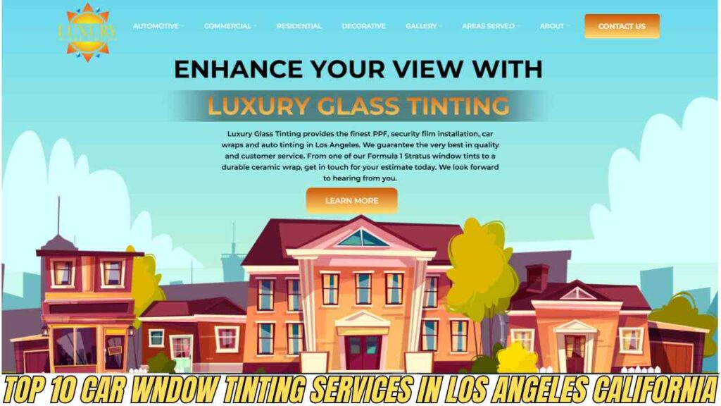 Top 10 Car Window Tinting Services in Los Angeles California